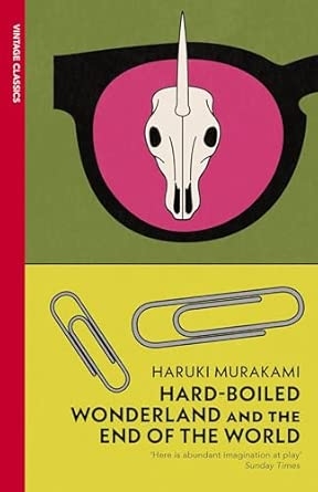 HARD-BOILED WONDERLAND AND THE END OF THE WORLD
