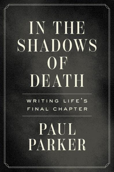 In the Shadows of Death