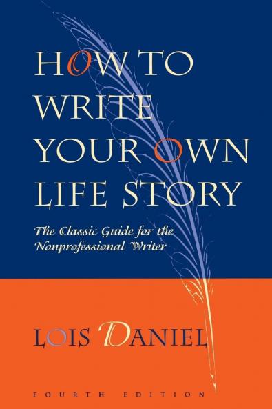 How to Write Your Own Life Story