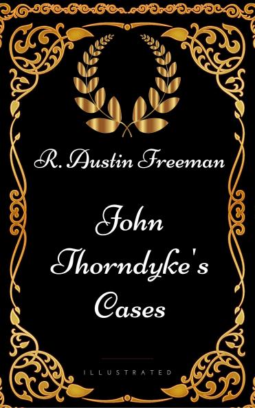 John Thorndyke's Cases