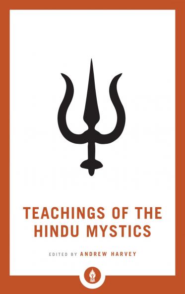 TEACHINGS OF THE HINDU MYSTICS