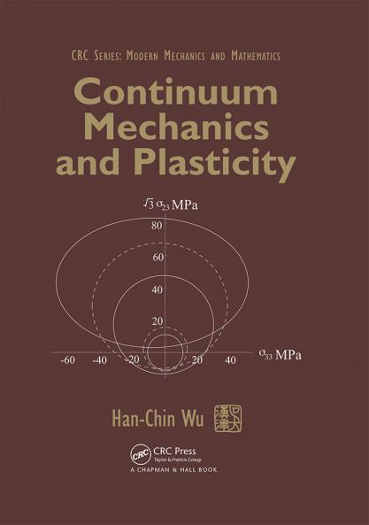 Continuum Mechanics and Plasticity
