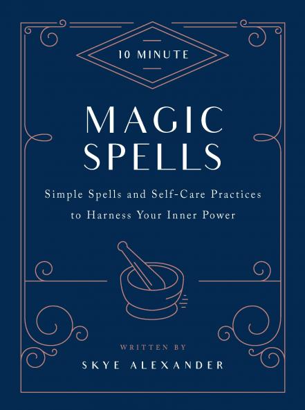 10-MINUTE MAGIC SPELLS