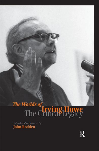 Worlds of Irving Howe
