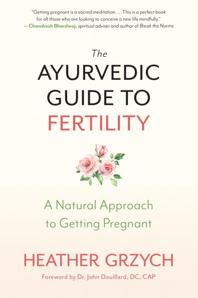 Ayurvedic Guide to Fertility