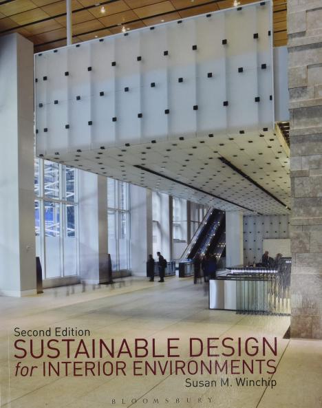 Sustainable Design for Interior Environments Second Edition