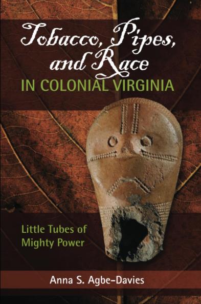Tobacco Pipes and Race in Colonial Virginia