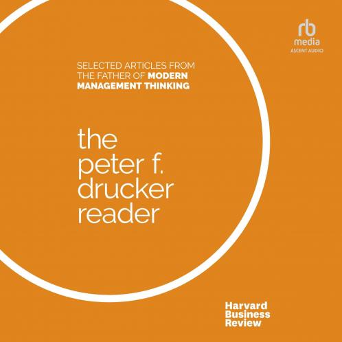 Peter F. Drucker Reader