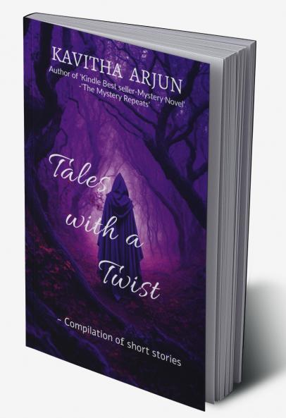 Tales with a Twist: -Compilation of short stories