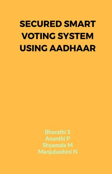 Secured Smart Voting System Using Aadhaar