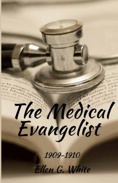 The Medical Evangelist (1909-1910)