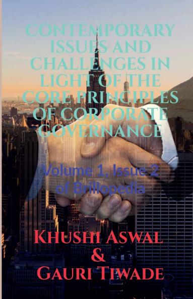 CONTEMPORARY ISSUES AND CHALLENGES IN LIGHT OF THE CORE PRINCIPLES OF CORPORATE GOVERNANCE