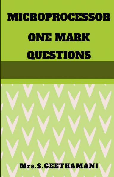 MICROPROCESSOR ONE MARK QUESTIONS