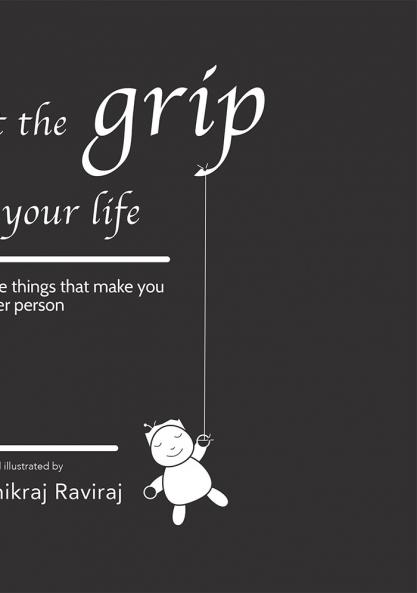 Get the Grip on your life