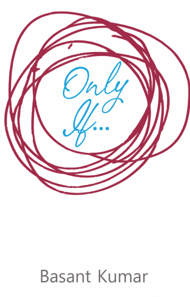Only If...