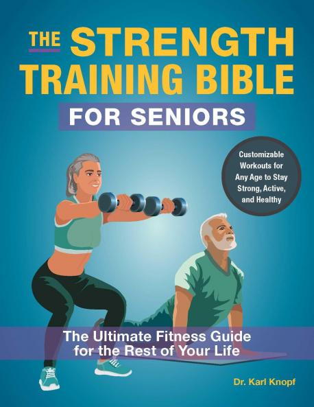 STRENGTH-TRAINING BIBLE FOR SENIORS