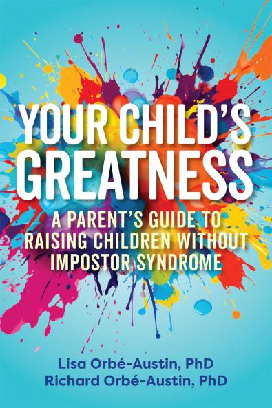 YOUR CHILD'S GREATNESS