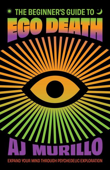 Beginner's Guide to Ego Death