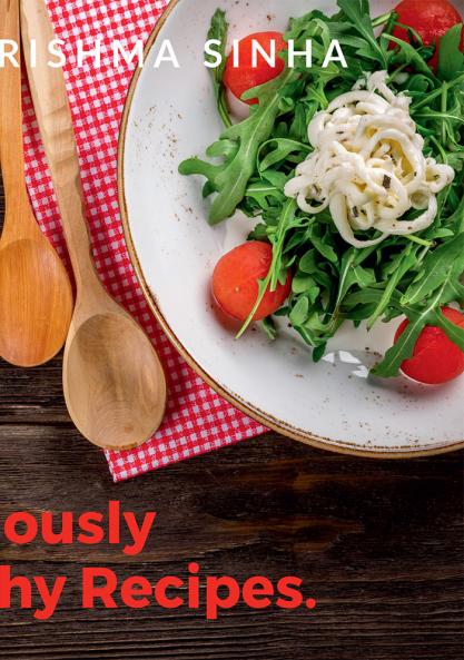 Deliciously Healthy Dinners.