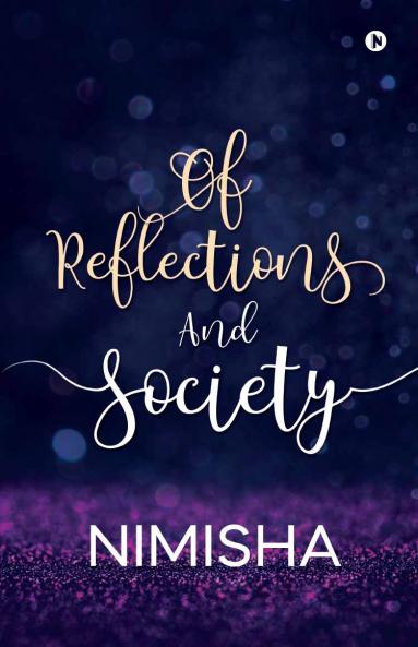 Of Reflections And Society