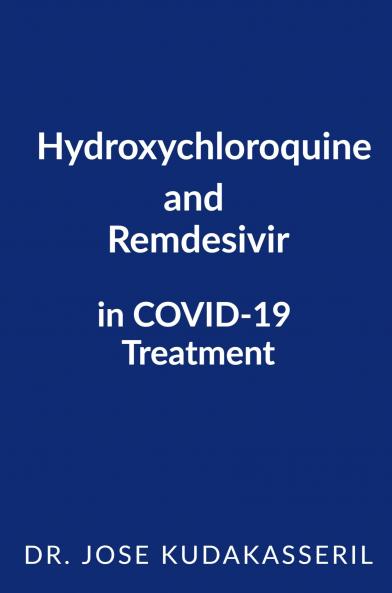 HYDROXYCHLOROQUINE AND REMDESIVIR IN COVID-19 TREATMENT