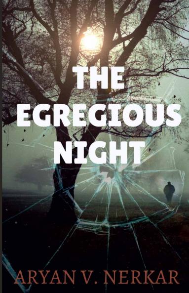 The Egregious Night