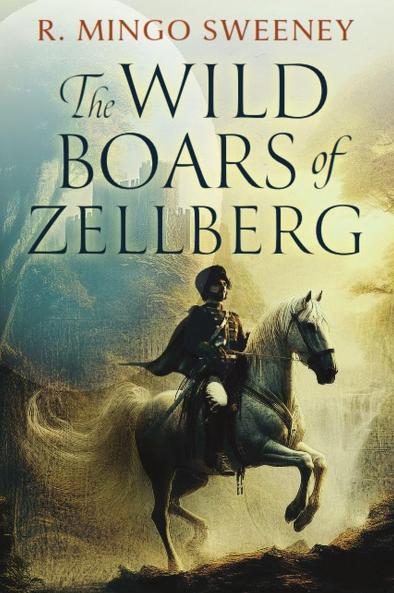 The Wild Boars of Zellberg