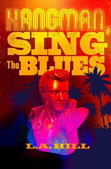 Hangman Sing the Blues