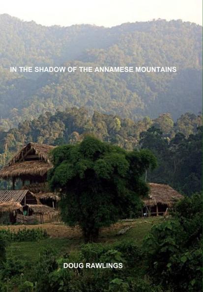 In the Shadow of the Annamese Mountains