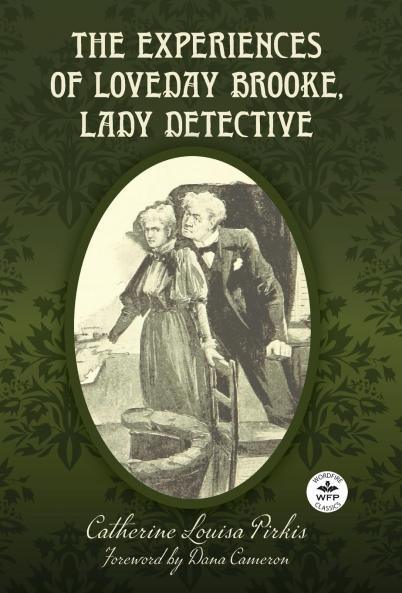 The Experiences of Loveday Brooke Lady Detective