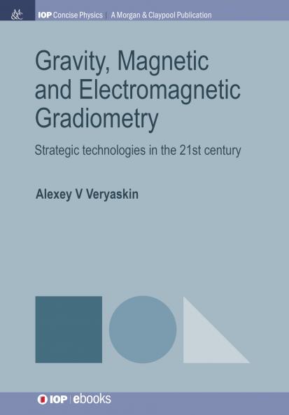 Gravity Magnetic and Electromagnetic Gradiometry
