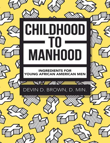 Childhood to Manhood