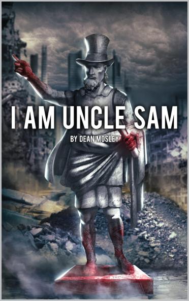 I Am Uncle Sam (Hardcover)