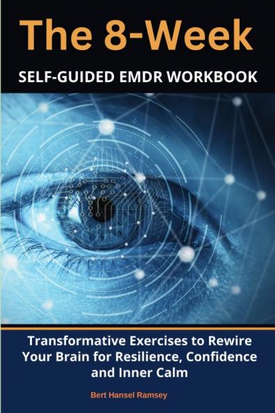The 8-Week Self-Guided EMDR Workbook