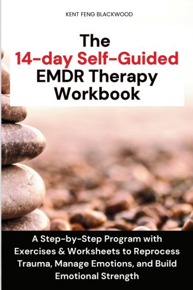 The 14-day Self-Guided EMDR Therapy Workbook