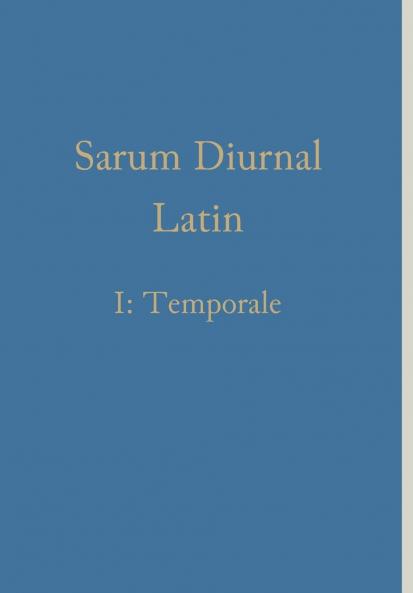 Sarum Diurnal Latin I