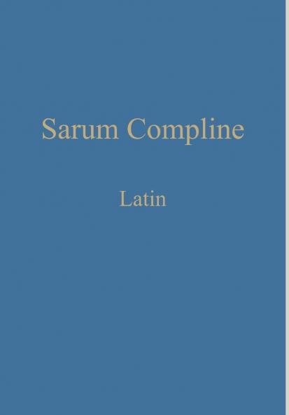 Sarum Compline