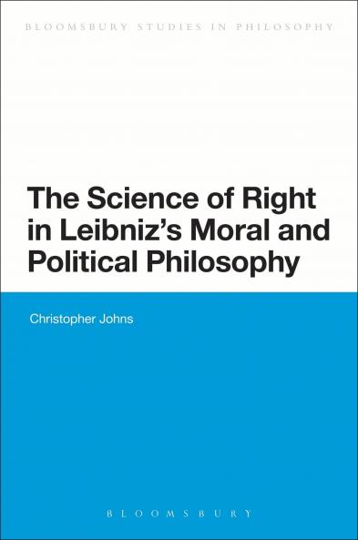 The Science of Right in Leibniz's Moral and Political Philosophy