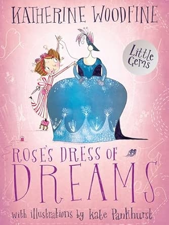 Little Gems — ROSE'S DRESS OF DREAMS