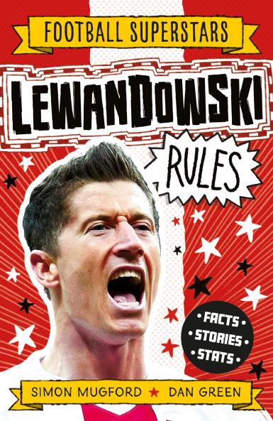 FOOTBALL SUPERSTARS: LEWANDOWSKI RULES