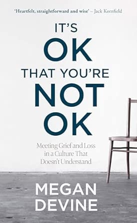 IT’S OK THAT YOU’RE NOT OK