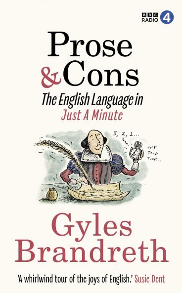 Prose & Cons: The English Language in Just a Minute