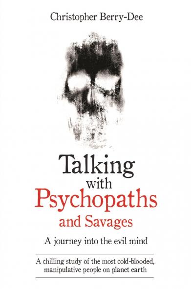 TALKING WITH PSYCHOPATHS