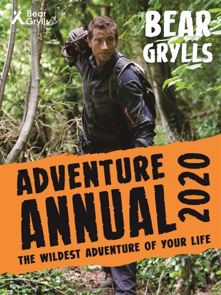 BEAR GRYLLS ADVENTURE ANNUAL 2020