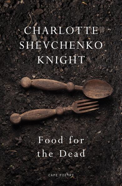 Food for the Dead: â€˜Beautiful and necessaryâ€™ Ilya Kaminsky