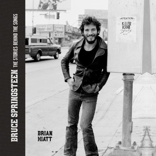 BRUCE SPRINGSTEEN: THE STORIES BEHIND THE SONGS