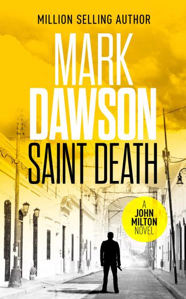 JOHN MILTON 2: SAINT DEATH