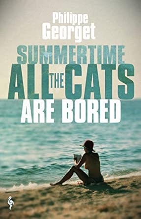 Summertime All the Cats Are Bored