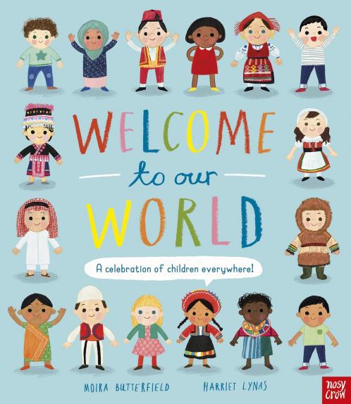 Welcome to Our World: A Celebration of Children Everywhere]