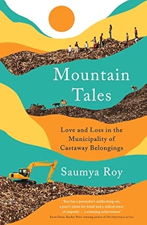 MOUNTAIN TALES: LOVE AND LOSS IN THE MUNICIPALITY OF CASTAWAY BELONGINGS
